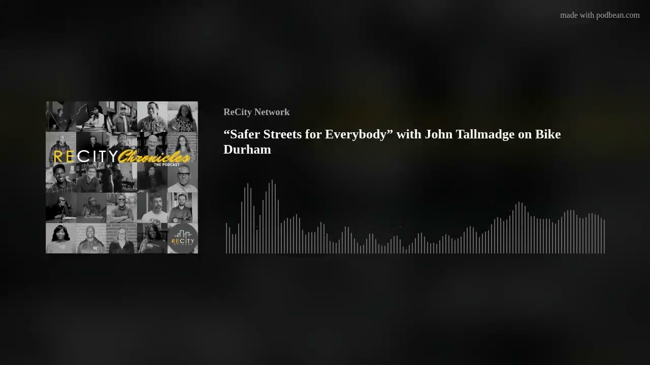 “Safer Streets for Everybody” with John Tallmadge on Bike Durham