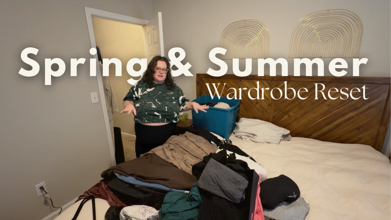 Wardrobe Reset & Small Declutter | shopping my closet and switching to spring and summer clothes