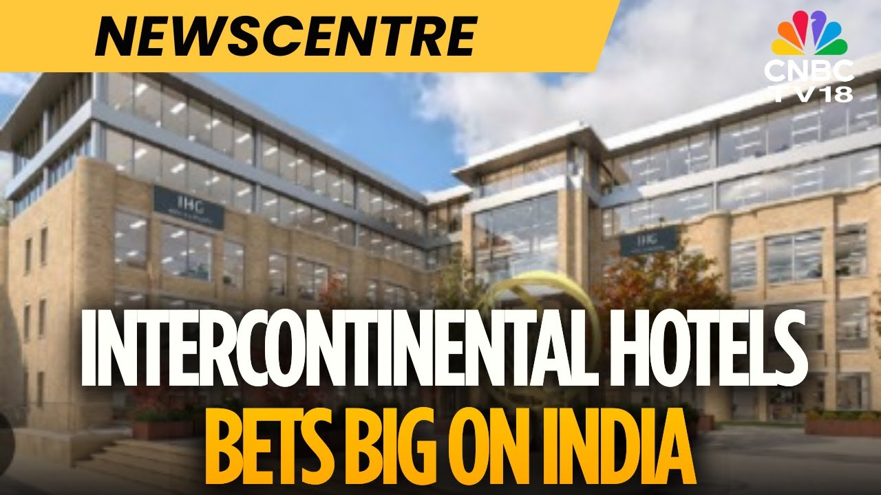 InterContinental Hotels Group Aims For 400 Hotels Across India In 5 Years: CEO Elie Maalouf