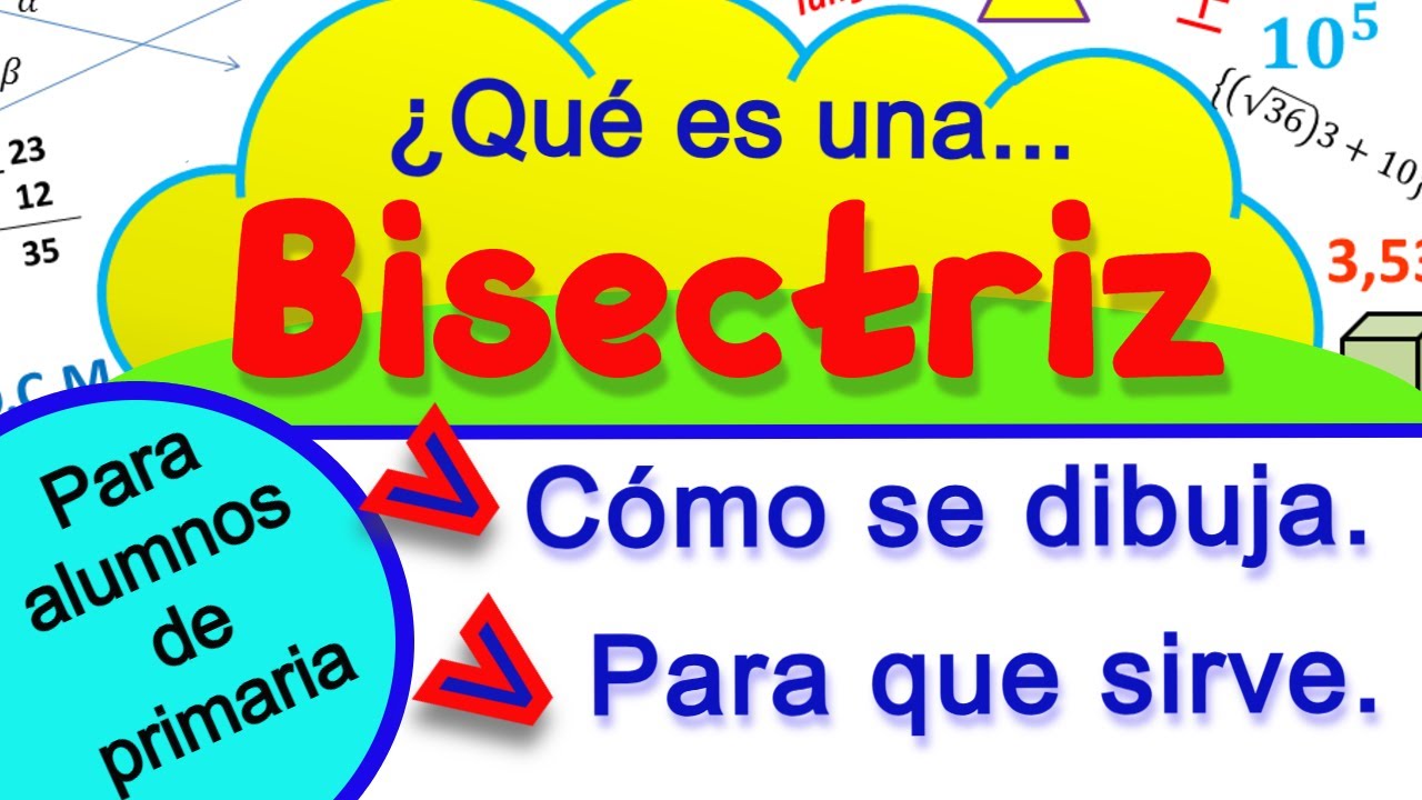 BISECTRIZ. ¿Qué es, cómo se dibuja y para qué sirve?