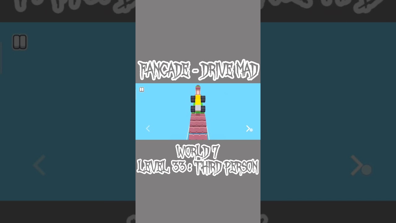 Fancade : Drive Mad - Level 33 : Third Person #shorts #fancade #drivemad #thirdperson #level33