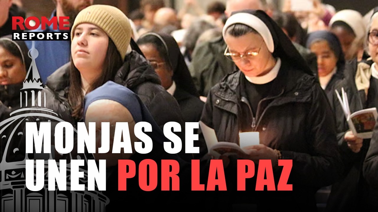 MILES DE MONJAS a lo largo de los cinco continentes se UNEN PARA REZAR CON LA PAZ