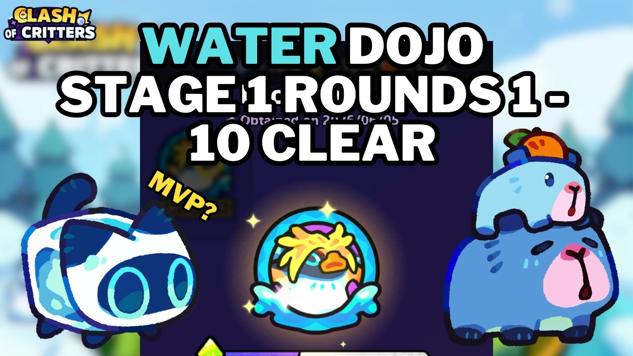 Water Dojo Stage 1 Rounds 1 - 10 Clear | Clash of Critters