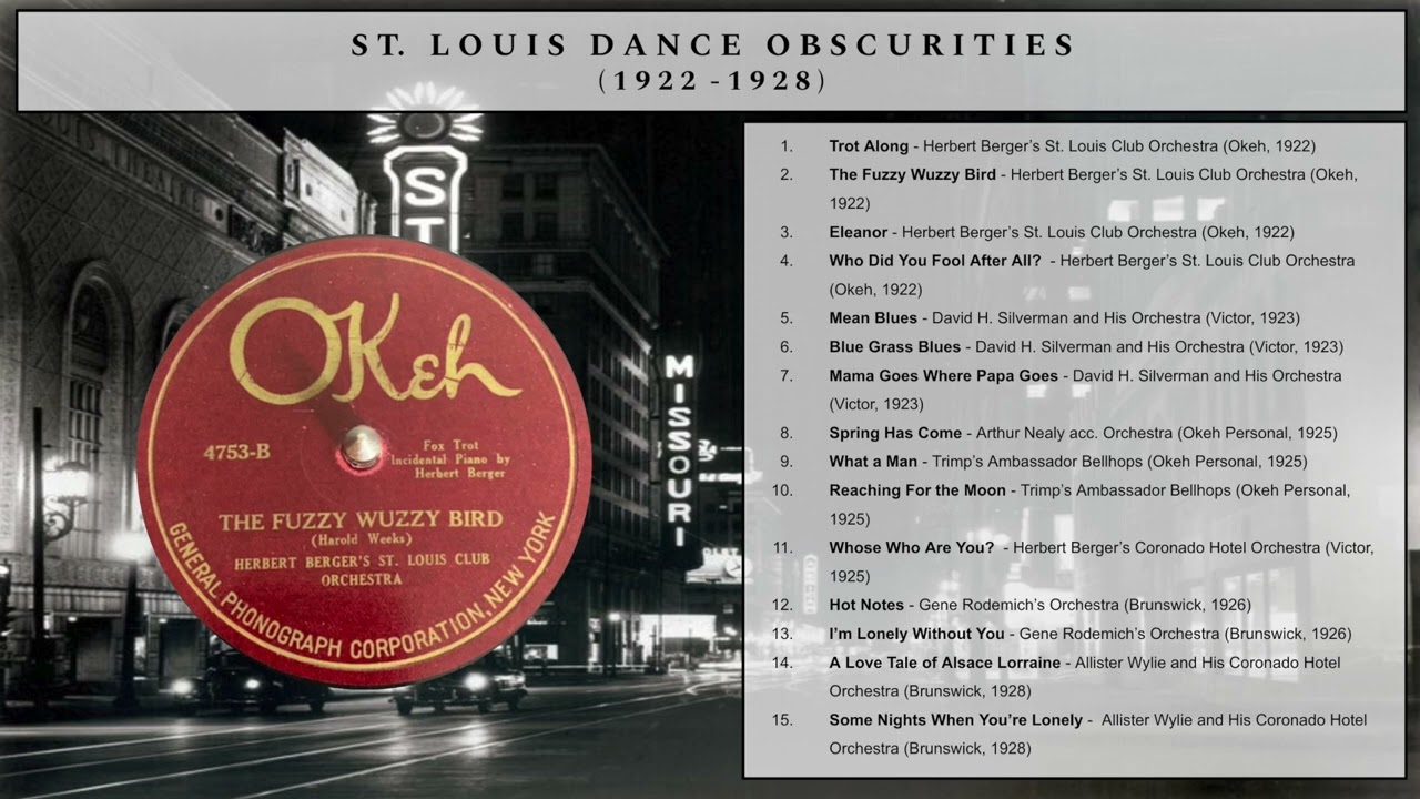 St. Louis Dance Obscurities: 1922-1928 (Berger, Rodemich, Silverman, Wylie, Trimp, etc.)