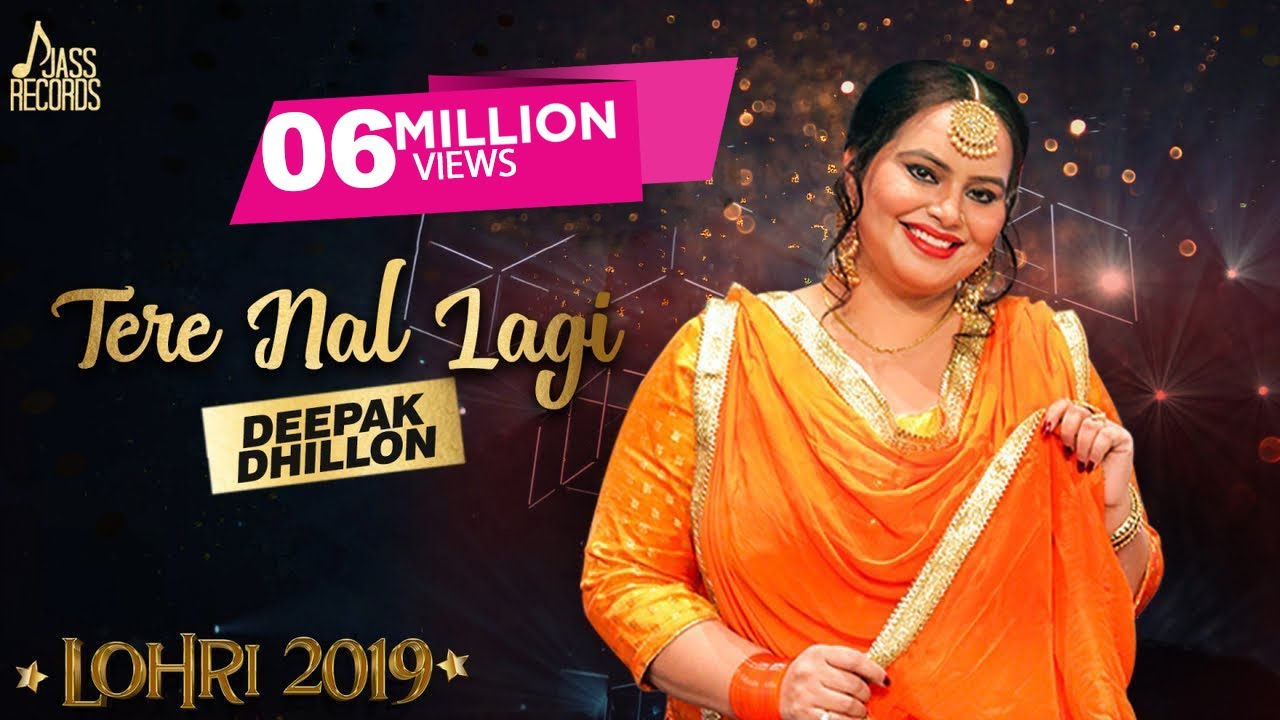 Tere Nal Lagi | (Lohari) | Deepak Dhillon  |  Songs 2019 | Jass Records
