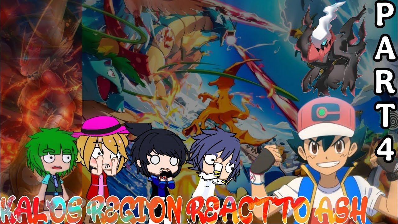 Kalos Gang React to Ash’s Kalos Adventures! || Part 4 || Gacha life || Amourshipping
