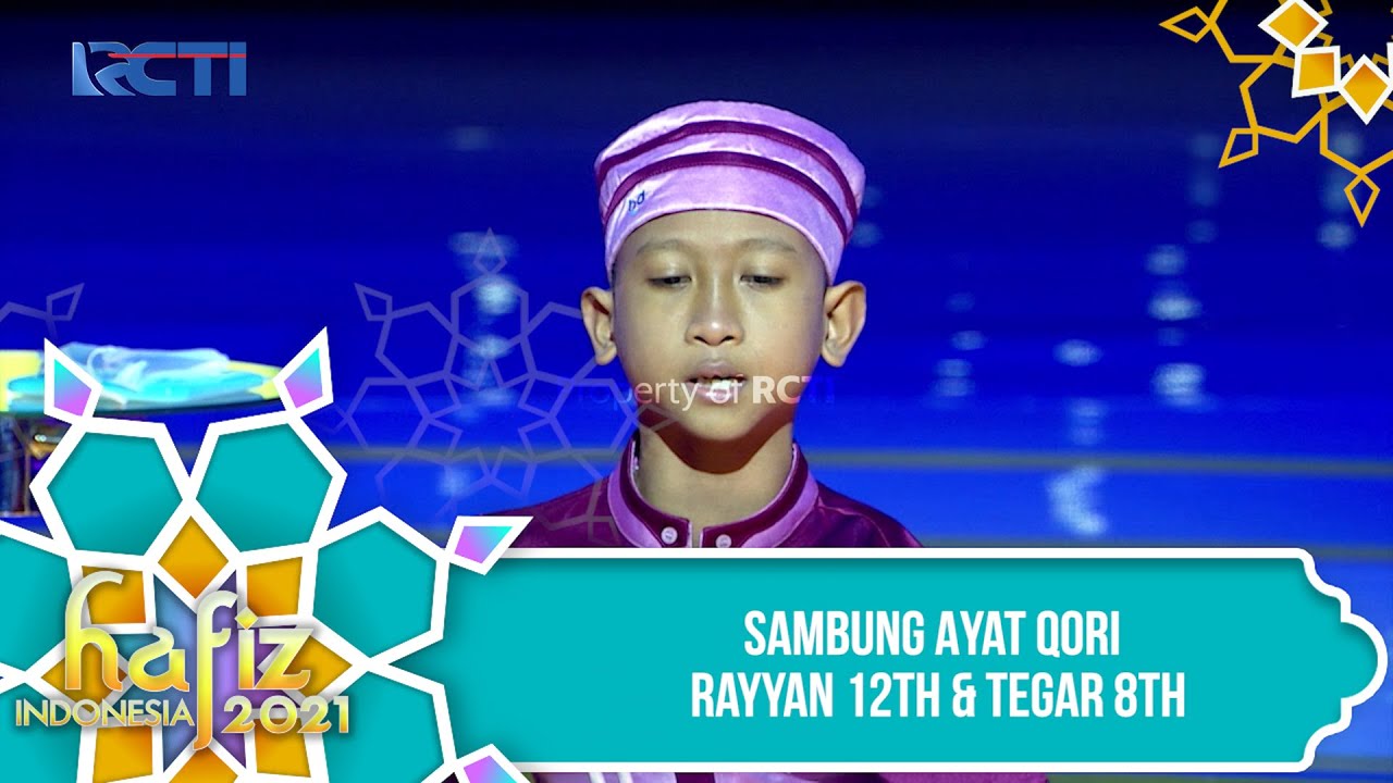 HAFIZ INDONESIA 2021 - Sambung Ayat Qori - Rayyan 12th & Tegar 8th [17 April 2021]