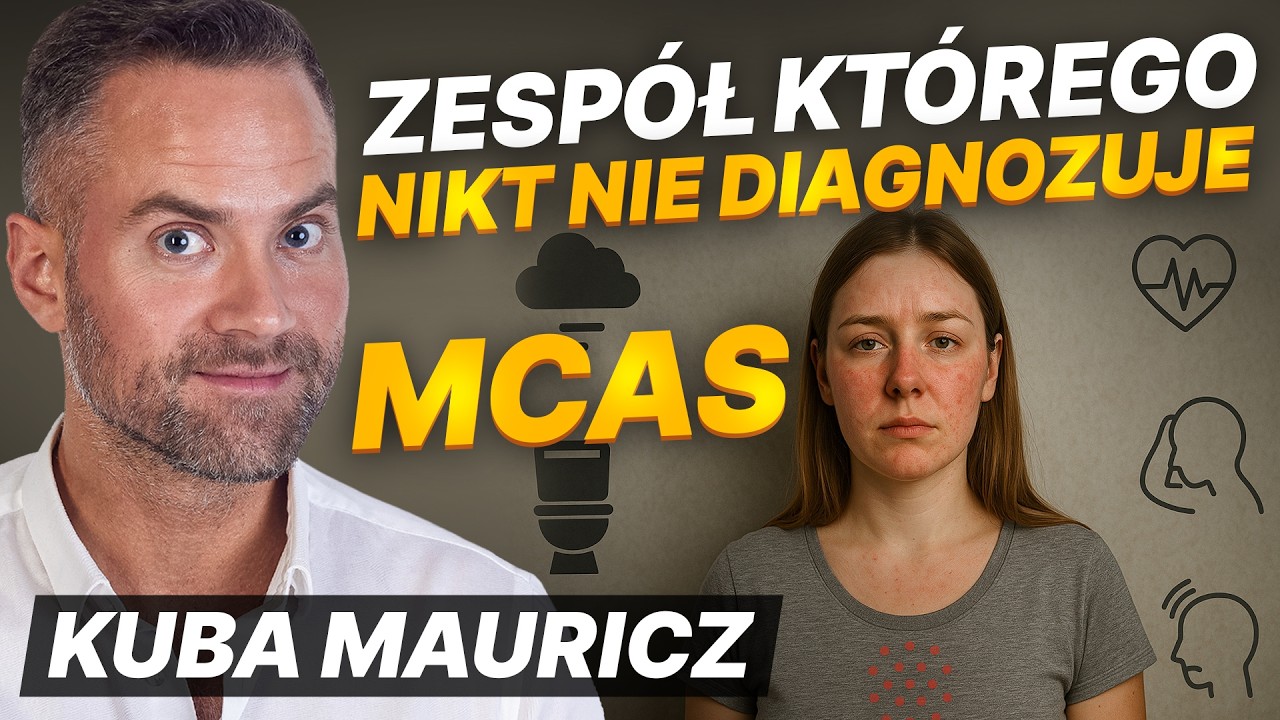 MCAS - UKRYTA choroba, która rujnuje życie. Lekarze o tym nie mówią! | @jakub_mauricz