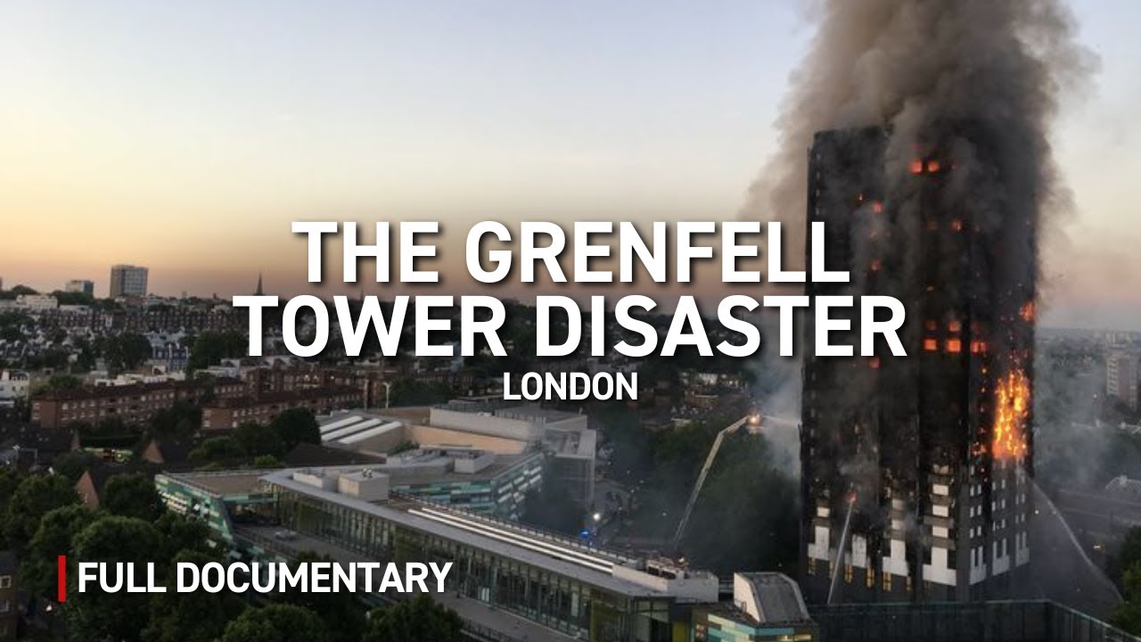 The Unforgivable Tragedy of Grenfell Tower: What Went Wrong? | Autentic Documentary