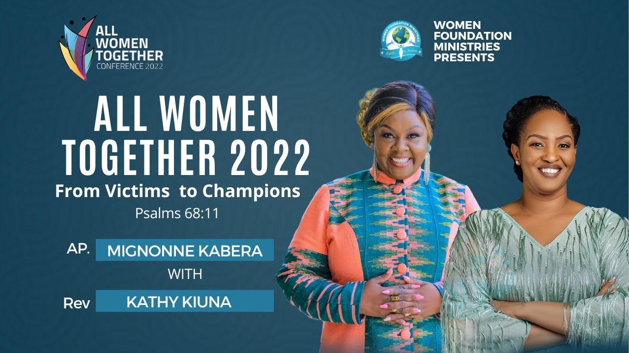 ALL WOMEN TOGETHER 2022 (DAY3) with Apostle Mignonne KABERA