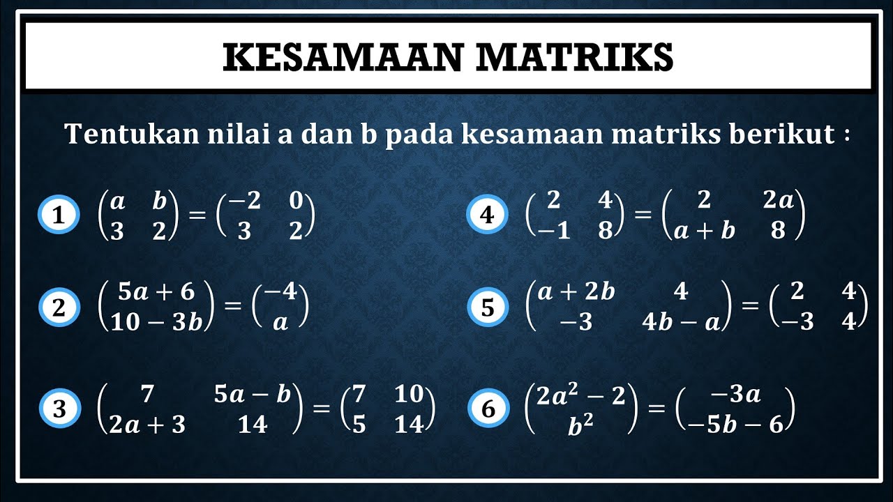 Kesamaan Matriks + Latihan Soal