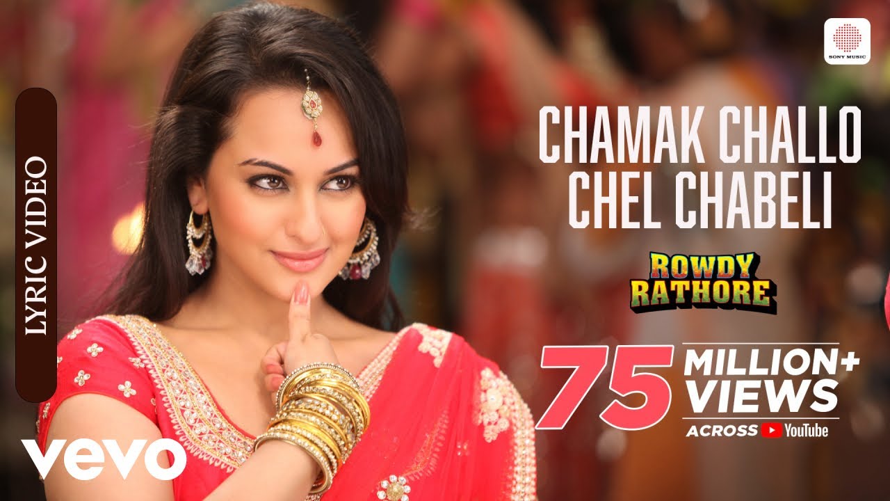 Chamak Challo Chel Chabeli - Rowdy Rathore |Akshay |Sonakshi |Kumar Sanu |Shreya G. |Lyric
