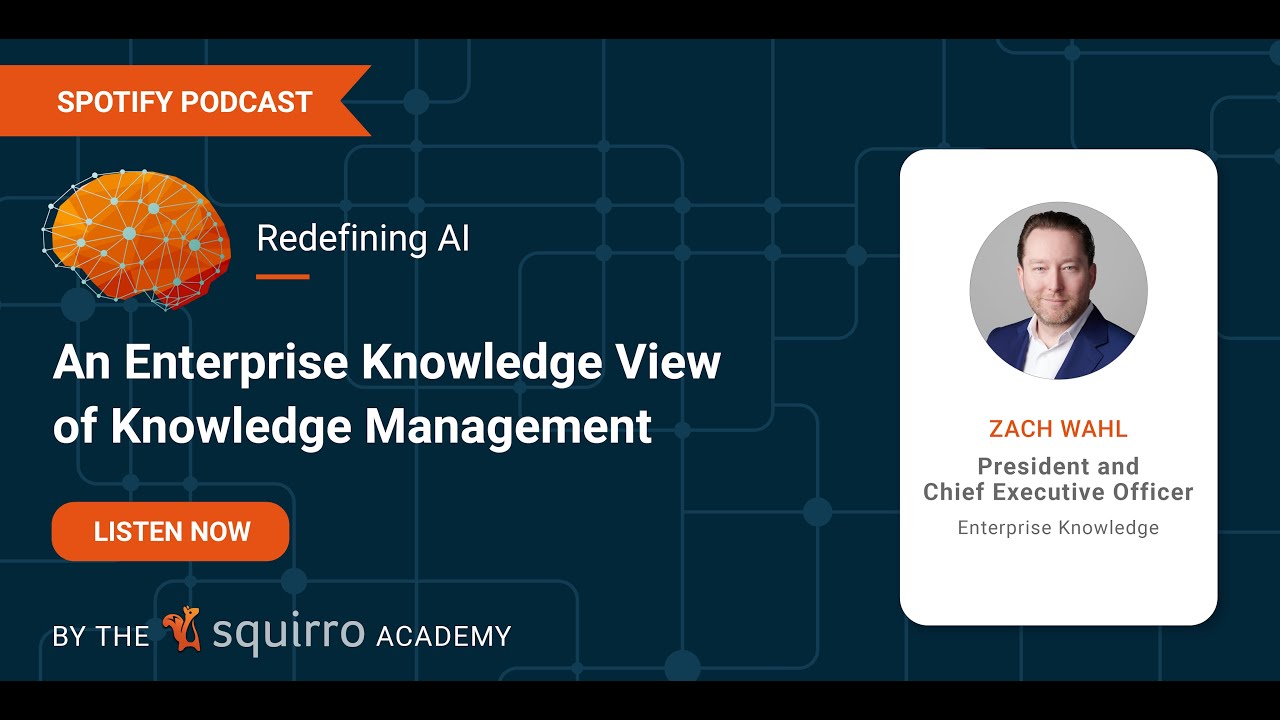 Zach Wahl from Enterprise Knowledge - An Enterprise Knowledge View of Knowledge Management