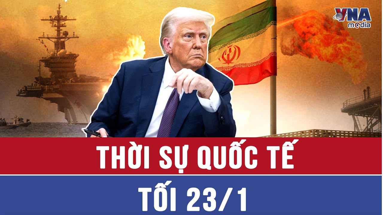 Thời sự Quốc tế tối 23/1.Chiến hạm tuần dương Mỹ áp sát Iran,mồi lửa xung đột lăm le phủ bóng Tehran