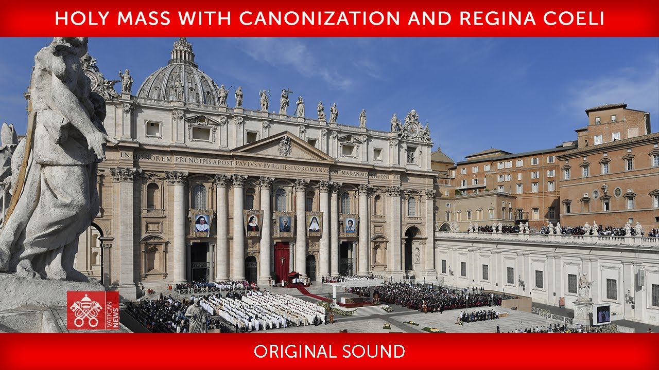May 15 2022, Holy Mass with Canonization and Regina Coeli | Pope Francis