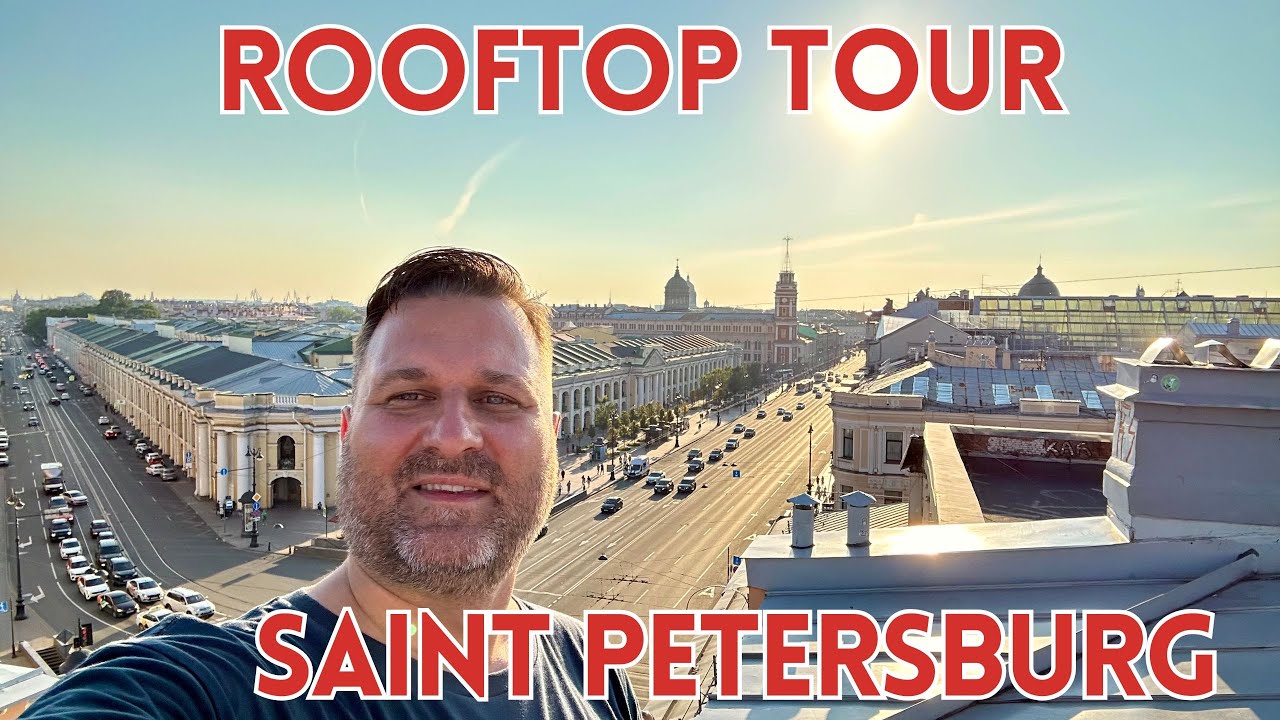 St. Petersburg Rooftop Tour: Nevsky Prospekt Views!