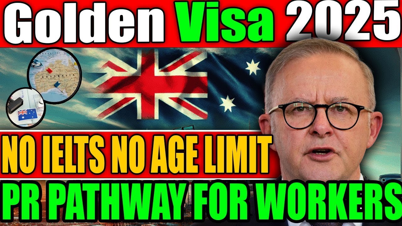 👉 AUSTRALIA GOLDEN VISA 2025 | NO IELTS ✅ NO AGE LIMIT ✅ DIRECT PR PATHWAY