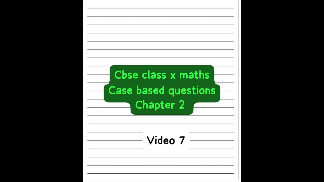 CBSE CLASS X MATHS#CHAPTER 2 #CASE STUDY(MALAYALAM) VIDEO 7