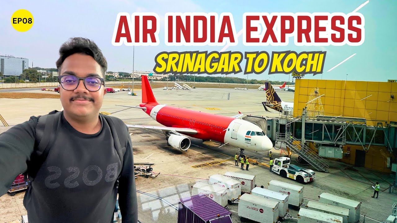 Srinagar to Kochi on Air India Express Connect | Kashmir Trip Ep - 8