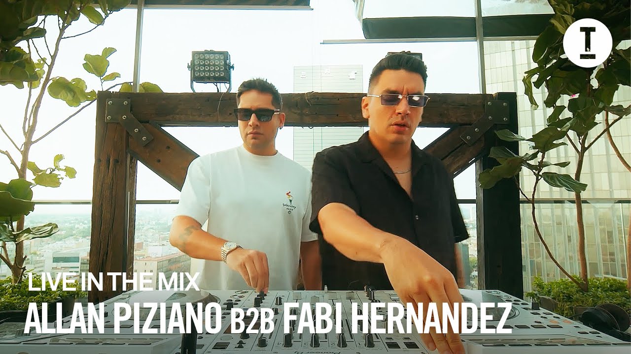 Allan Piziano B2B Fabi Hernandez- Live In The Mix [Latin/Tech House]