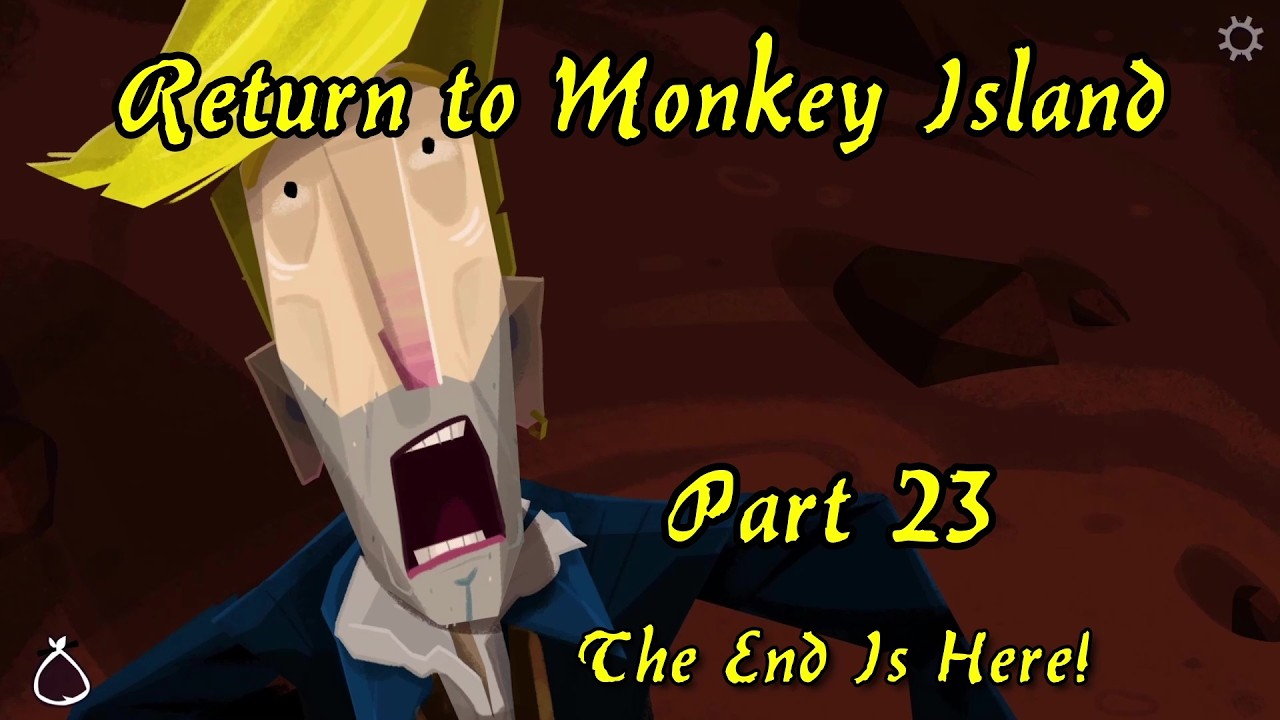 Return to Monkey Island: Part 23 - This Is the End?