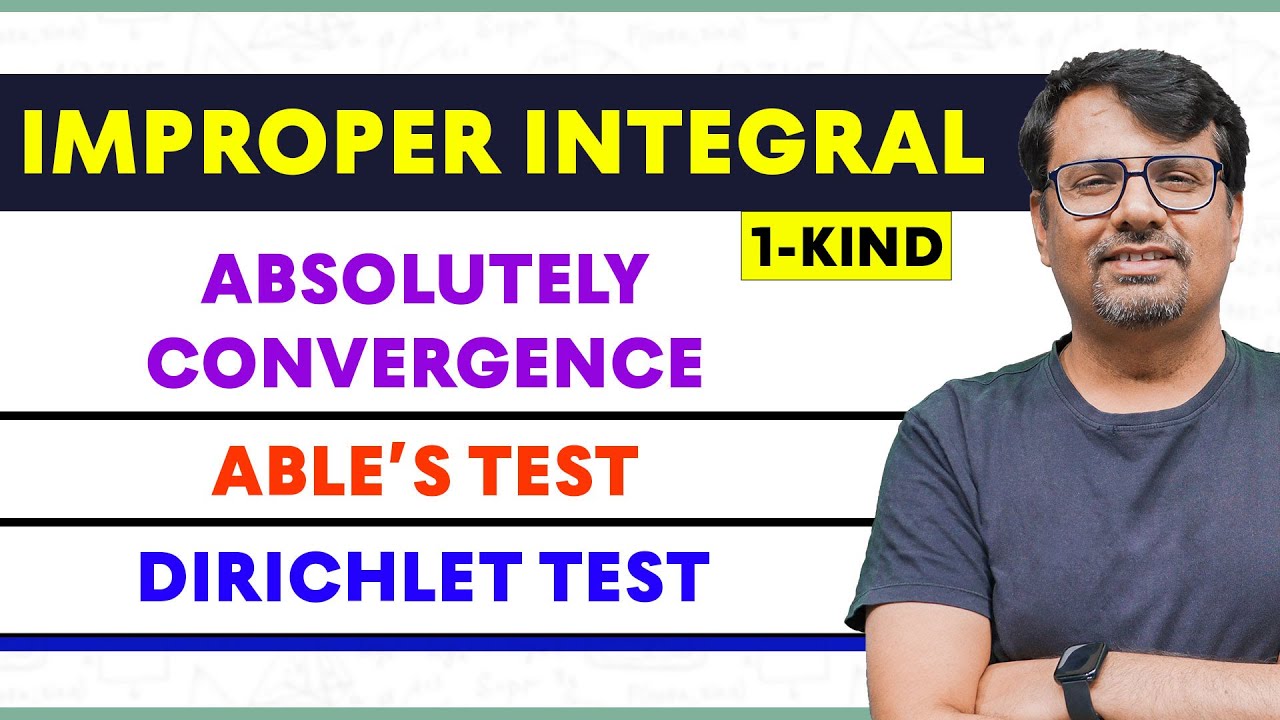 Improper Integral | Able's & Dirichlet Test for Convergence of Improper Integration | Real Analysis