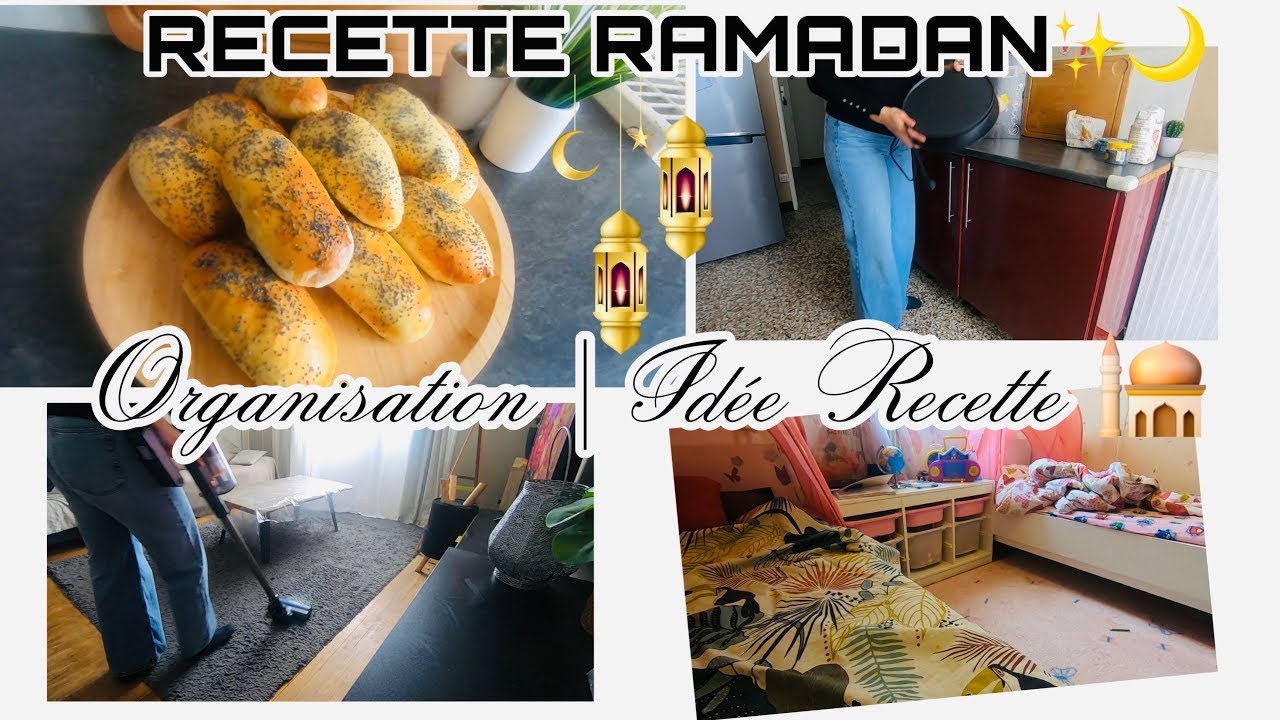 PRÉPARATION RAMADAN 2026 ✨ RECETTE RAMADAN 2026 🌙 🕌 ROUTINE MÉNAGE 🧹 BUNS FARCIS