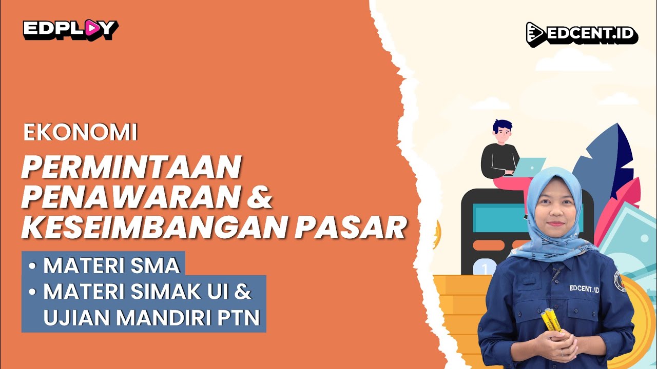 Permintaan, Penawaran, dan Keseimbangan Pasar - Materi Ekonomi SMA dan Ujian Mandiri