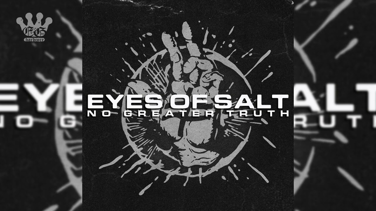 [EGxHC] Eyes Of Salt - No Greater Truth - 2026 (Full Stream)