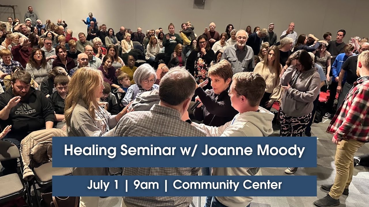 Healing Seminar w/ Joanne Moody 7/1/2023