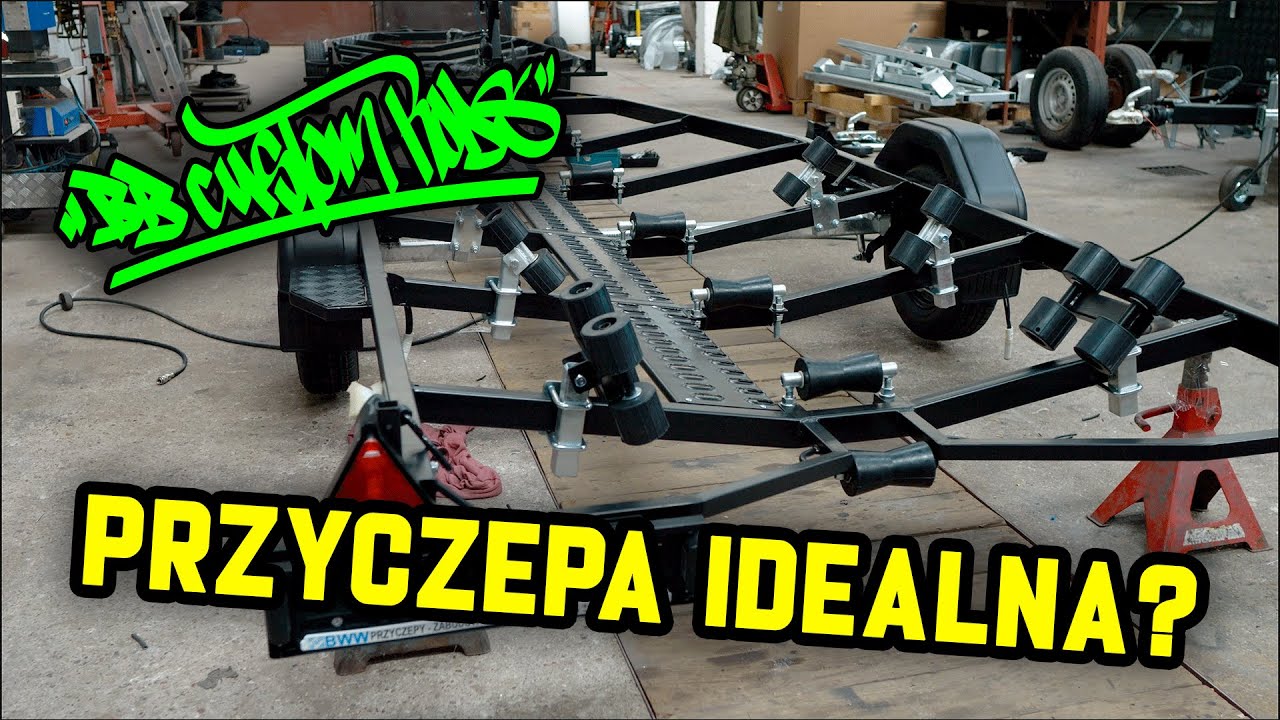 BB Custom BOAT - Cześć II - PRZYCZEPA