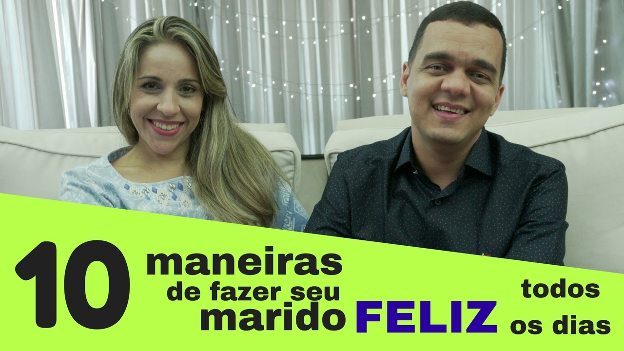 10 MANEIRAS de fazer seu MARIDO FELIZ todos os dias - Dicas para Casais com Darrell e Marcia