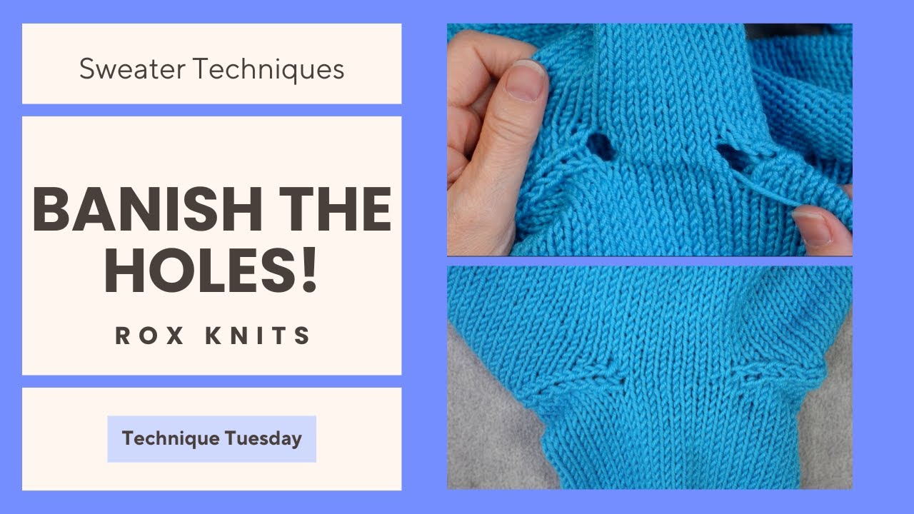 Eliminating Underarm Holes in Bottom-Up Seamless Sweaters // Technique Tuesday