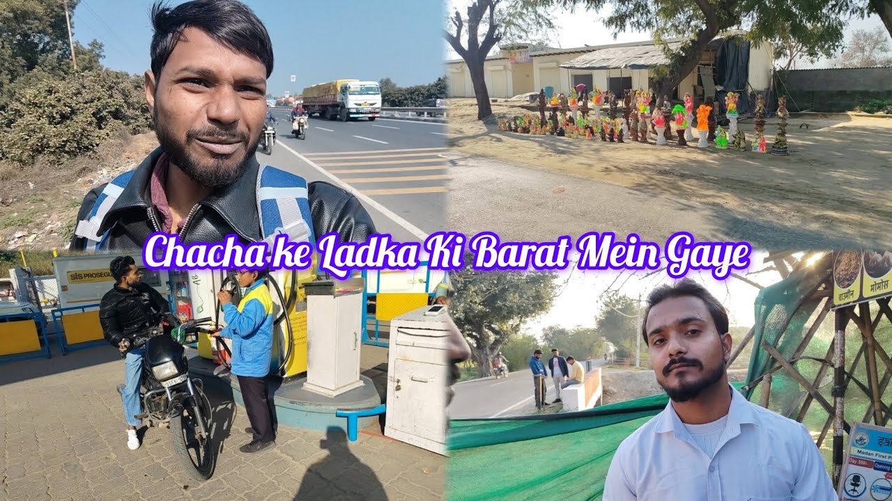 Chacha ke Ladka ki Barat Mein gage  #vlog 😜