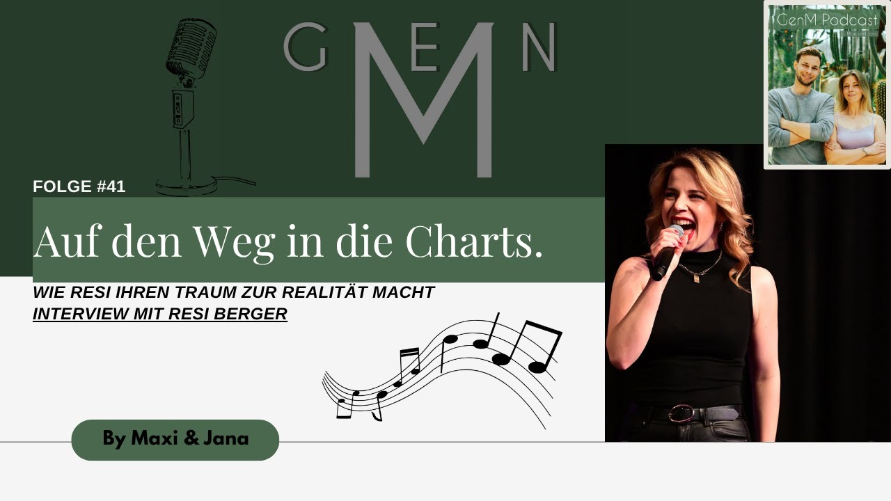 #41 „Mut zur Musik - Wie Resi ihren Traum zur Realität macht.“ INTERVIEW mit Resi
