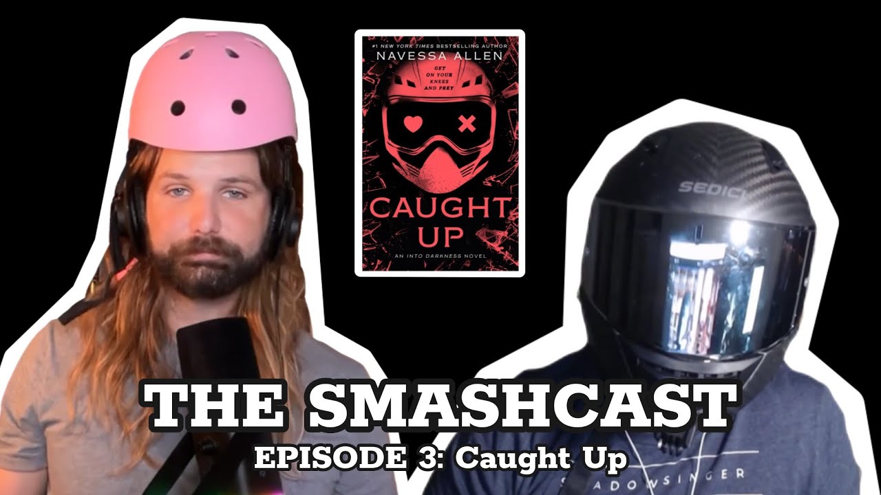 The SmashCast: Episode 3 - Caught Up