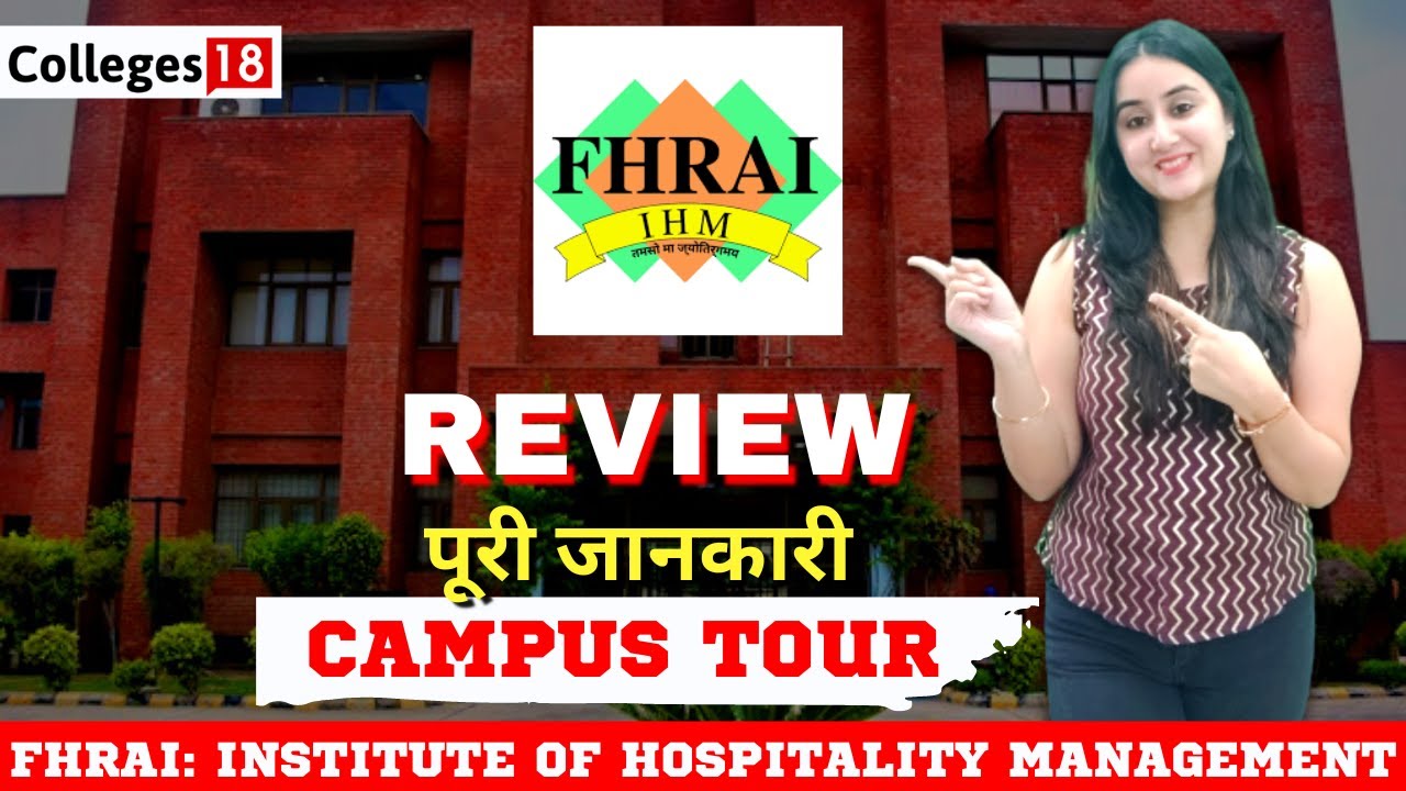 FHRAI - Institute of Hospitality Management  | Review | Campus Tour | Call 7831888000