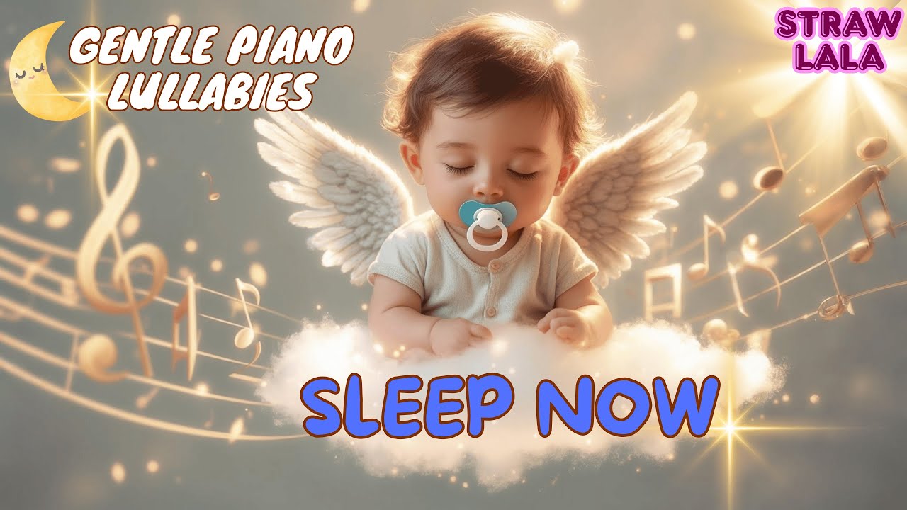 Baby Sleep Instantly in 3 Minutes – Gentle Piano Lullabies for Baby Sleep Music & Smarter Sleep