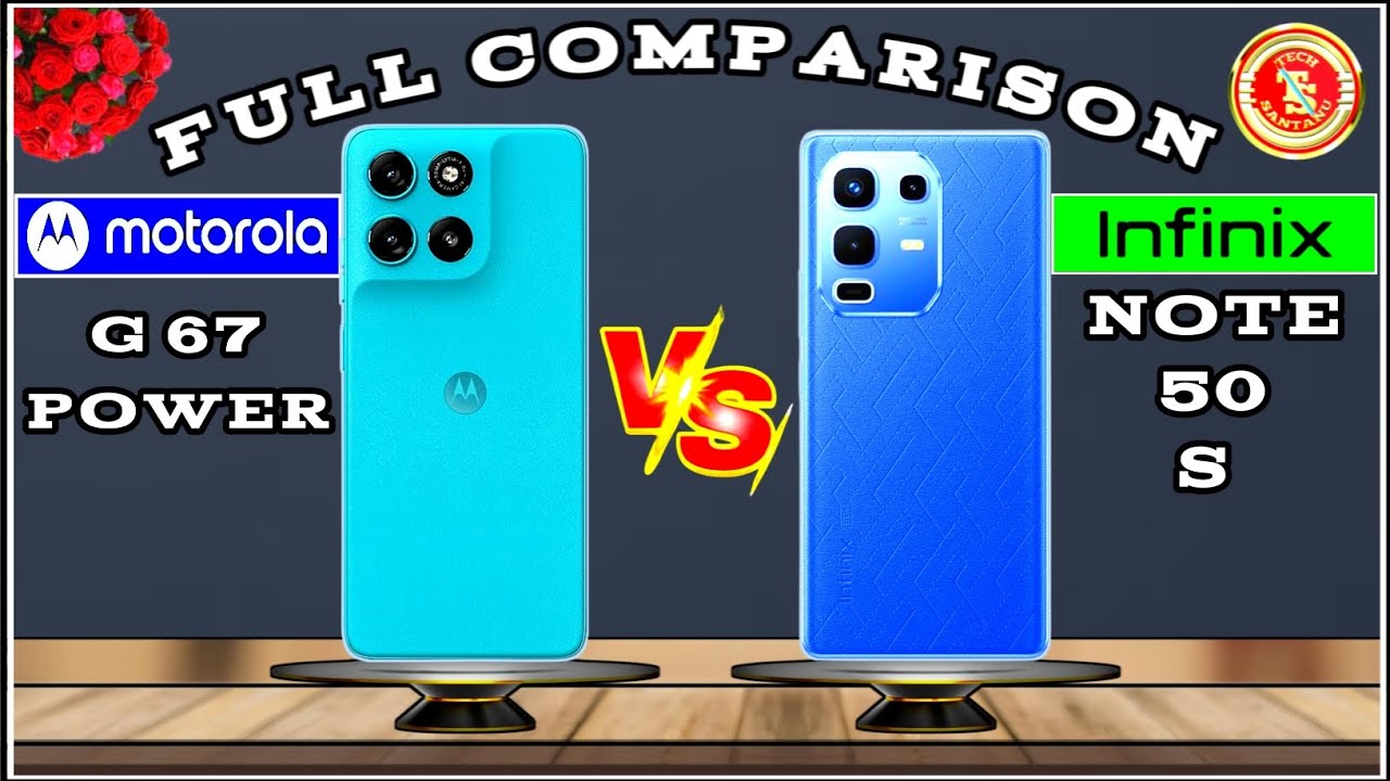 MOTOROLA G 67 POWER (V/S) INFINIX NOTE 50s⚡FULL COMPARISON🔥TECH SANTANU : WHICH ONE BETTER ?