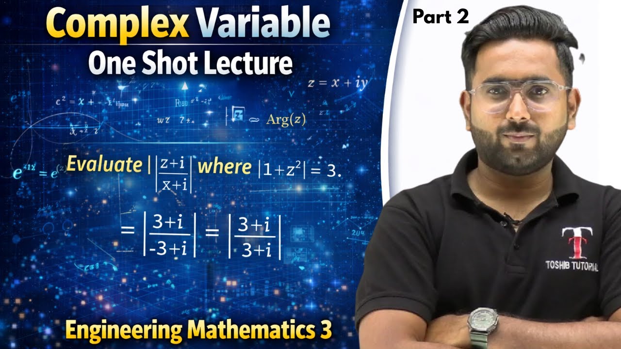 Complex Variables Engineering Mathematics 3 | Toshib Tutorials
