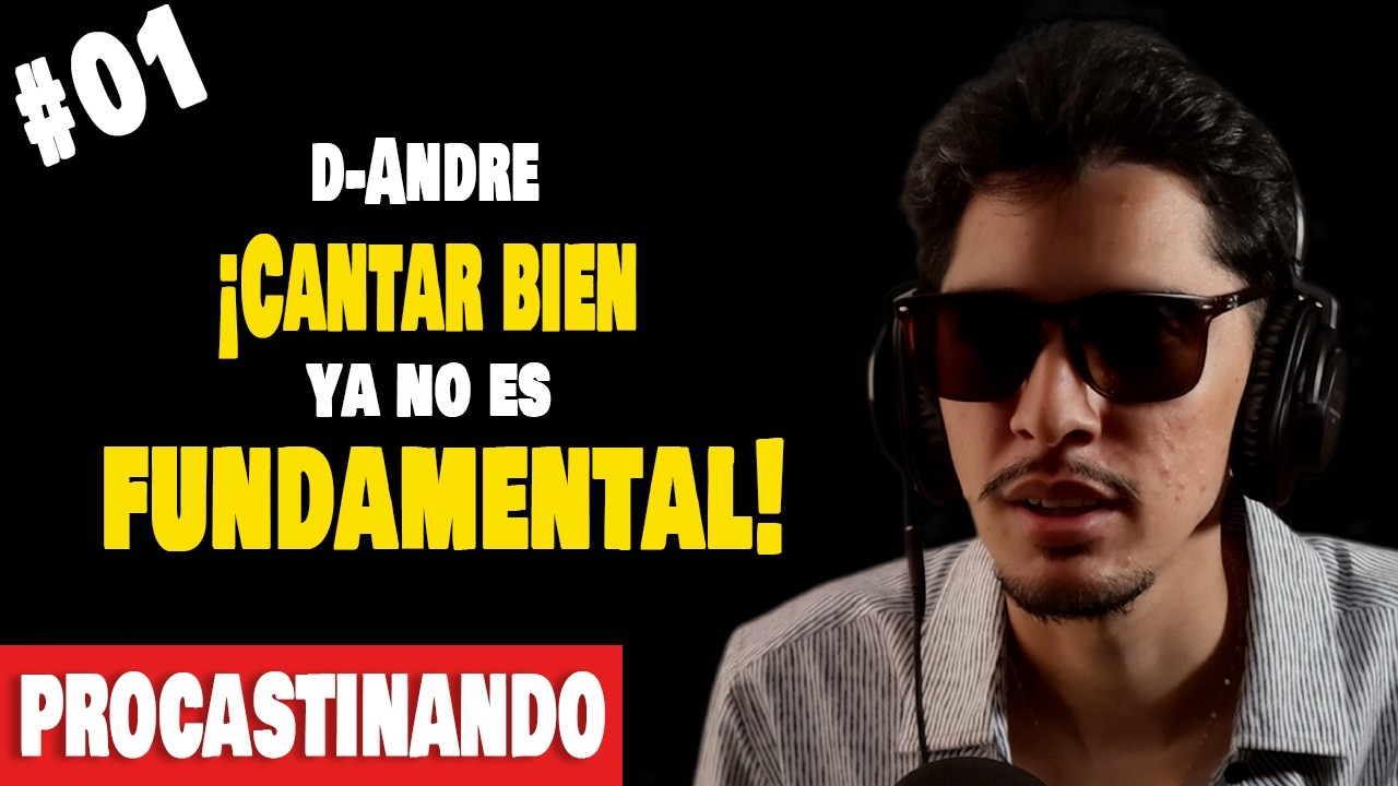 El ritual de la humillación,  ¿Cantar bien ya no es fundamental?  - D-ANDRE PROCRASTINANDO #001