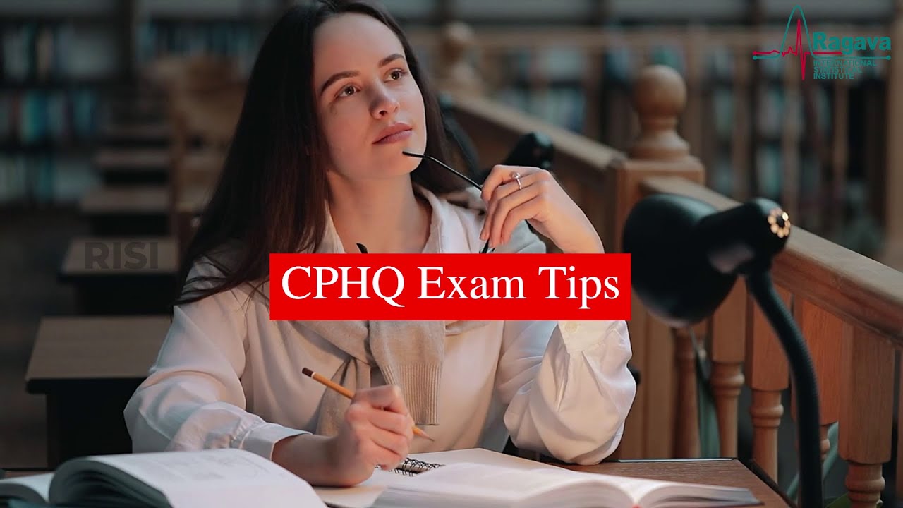 CPHQ Exam Tips