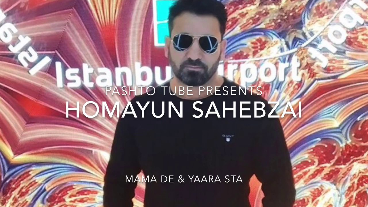 Homayun Sahebzai - Mama De & Yaara Sta