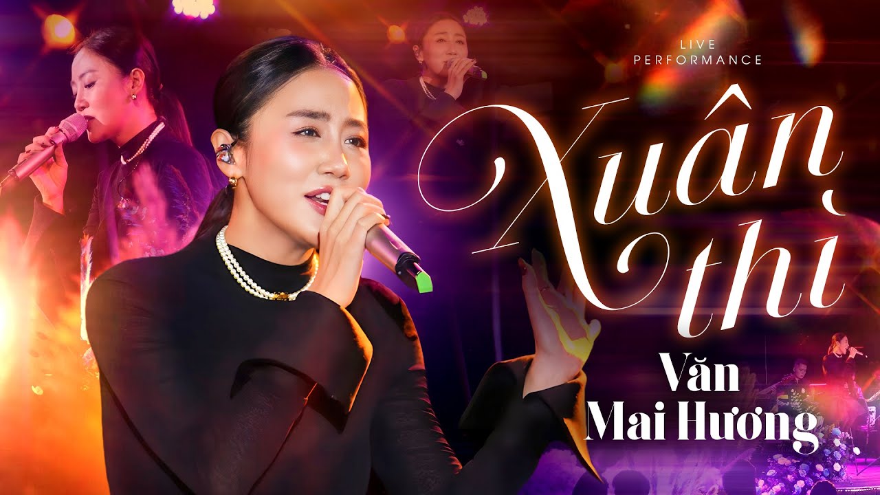 XUÂN THÌ - VĂN MAI HƯƠNG Live at Mây Lang Thang (BẢN ĐẸP 4K) | Official Music Video