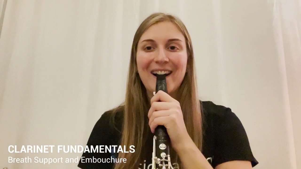 CLARINET Breath Support and Embouchure