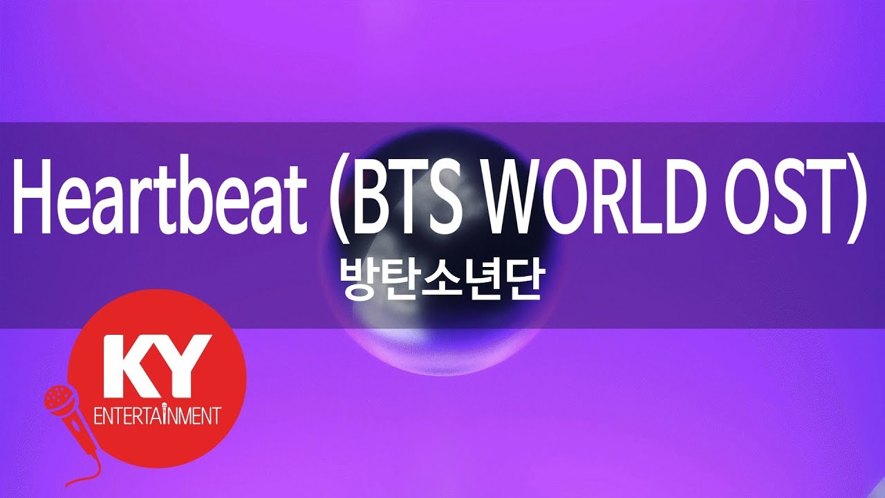 Heartbeat (BTS WORLD OST) - 방탄소년단(BTS) (KY.98641) / KY Karaoke