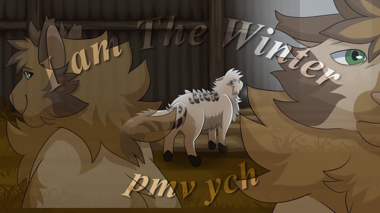 I am the Winter || PMV