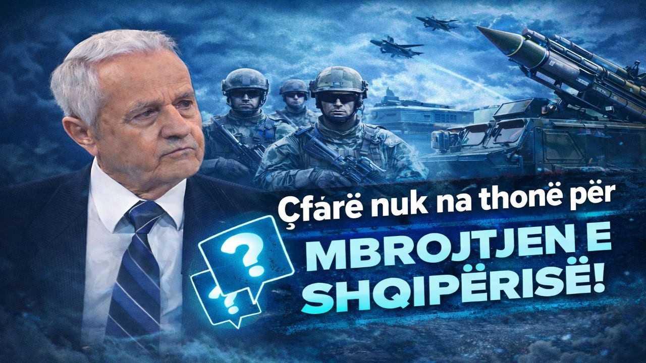 Çfarë nuk na thonë për mbrojtjen e Shqipërisë! Eksperti zbulon të vërtetat!
