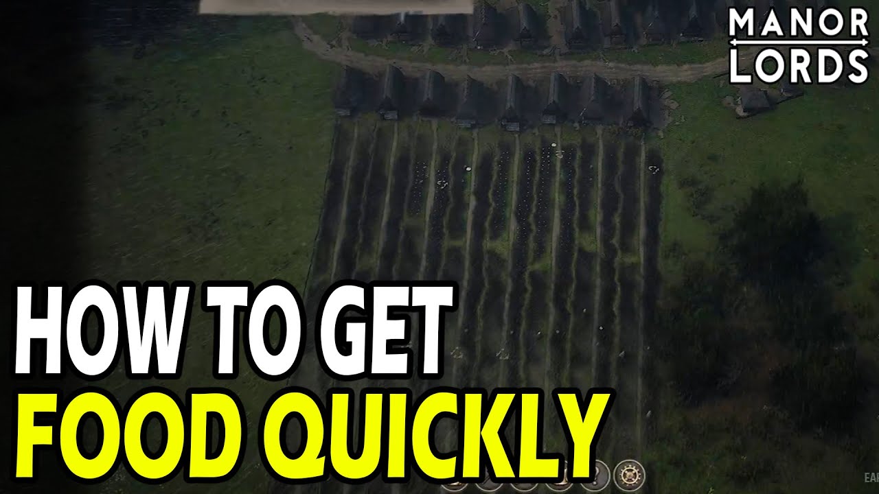 How to get Food Quickly in Manor Lords