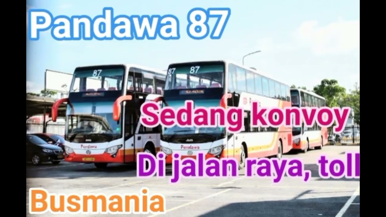 Konvoi bus Pandawa 87 dari Jawa Timur menuju Jakarta . 